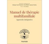 Manuel de thérapie multifamiliale: Approche intégrative
