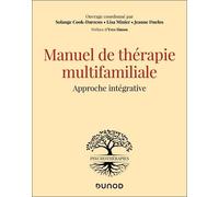 Manuel de thérapie multifamiliale: Approche intégrative