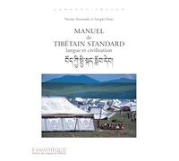 Manuel de tibétain standard (avec QR codes): Langue et civilisation