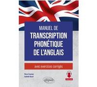 Manuel de transcription phonétique de l'anglais Pierre Fournier (Auteur), Isabelle Girard (Auteur)
