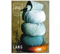 Lang Yarns Manuel de Tricot Partie 1 Les Bases