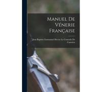 Manuel De Vénerie Française