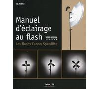 Manuel d'éclairage au flash Volker Gilbert (Auteur), Syl Arena (Auteur)