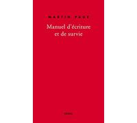 Manuel d'écriture et de survie
