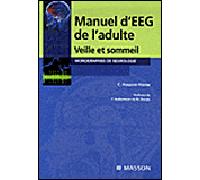 Manuel d'EEG de l'adulte - Veille et sommeil (Ancien prix éditeur : 57 euros)