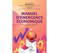 Manuel d'émergence économique - Moubarack Lô - L'harmattan - broché - Essai