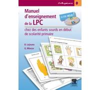 Manuel d'enseignement de la LPC chez des enfants sourds en début de scolarité primaire: Avec CD-Rom