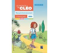 Manuel d'entrainement CE2 + aide-mémoire - Le monde de Cléo (programmes 2025)