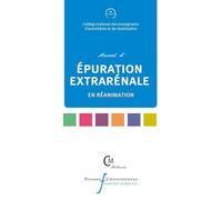 Manuel d'épuration extrarénale en réanimation
