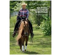 Manuel d'équitation western: Un plaisir partagé