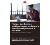Manuel Des Bonnes Pratiques Pour Les Tuteurs Dans L'enseignement À Distance