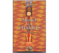 Manuel des chakras: De la théorie à la pratique