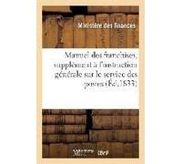 Manuel Des Franchises, Supplément À L'instruction Générale Sur Le Service Des Postes