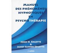 Manuel Des Phénomènes Hypnotiques En Psychothérapie