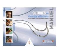 Manuel des sutures en chirurgie veterinaire José Maria Carbonell Tatay (Auteur)