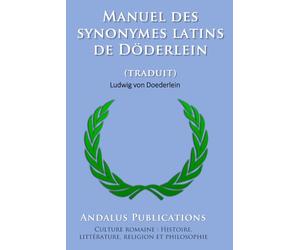 Manuel des synonymes latins de Döderlein (traduit)