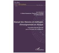 Manuel Des Théories Et Méthodes D'enseignement En Afrique - Programme Éducatif Génératif Pour La Formation Des Enseignants