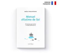 Manuel d'Estime de soi 30 exercices pour animer un atelier Estime de soi - Maëlle Challan Belval - Comitys - broché - Guide
