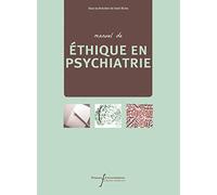 Manuel D'éthique En Psychiatrie