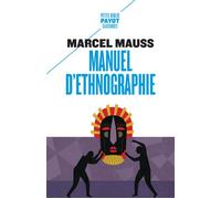 Manuel d'ethnographie - Marcel Mauss - Payot - Poche - Essai