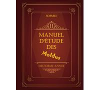 Manuel d'étude des moldus: 2e année