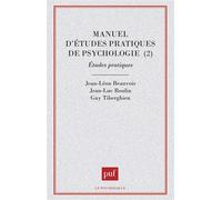 Manuel d'études pratiques de psychologie Tome 2 - Guy Tiberghien - Puf - broché - Livre
