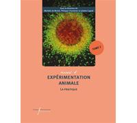 Manuel d'expérimentation animale - La pratique (Tome 2) Travailler avec les ruminants, les primates non humains, les porcs, les espèces aquacoles vertébrées, les céphalopodes - Michèle de Monte - Pu.f