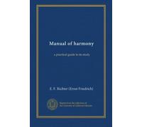 Manuel d'harmonie : un guide pratique pour son étude