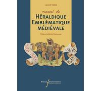 Manuel d'héraldique et d'emblématique médiévale