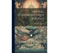 Manuel D'herméneutique Biblique