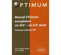 Manuel D'histoire Européenne Mi-Xixe - Mi-Xxe Siècle - Concours Commun Iep