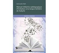 Manuel didactico-pédagogique d'initiation à la langue berbère de Kabylie