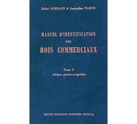 Manuel d'identification des bois commerciaux - Tome 2: Afrique guinéo-congolaise