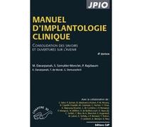 Manuel d'implantologie clinique M Davarpanah (Auteur), S Szmukler-Moncler (Auteur), Ph Rajzbaum (Auteur)