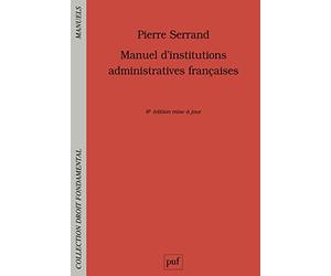 Manuel d'institutions administratives françaises