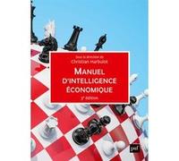 Manuel d'intelligence économique Christian Harbulot (Coordination éditoriale)