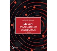 Manuel d'intelligence économique - Christian Harbulot - Puf - broché - Manuel