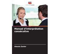 Manuel d'interprétation consécutive