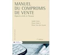 Manuel du compromis de vente - Aspects civils et fiscaux