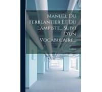 Manuel Du Ferblantier Et Du Lampiste... Suivi D'un Vocabulaire...