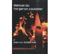 Manuel du forgeron coutelier