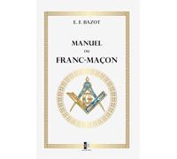 Manuel du Franc-Maçon