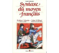 Manuel Du Français Du Moyen Age - Tome 2, Syntaxe Du Moyen Français