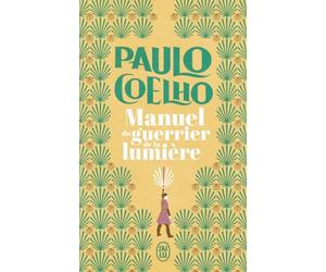 Manuel du guerrier de la lumiere by Paulo Coelho(2012-03-10)