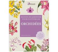 Manuel Du Jardinier Pour Cultiver Les Orchidées