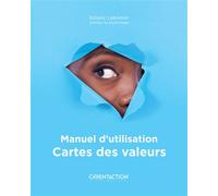 Manuel du jeu de cartes des valeurs - Emeric Lebreton - Orientaction - broché - Manuel