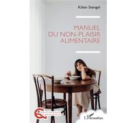 Kilien Stengel – Manuel du non-plaisir alimentaire – Essai – Broché