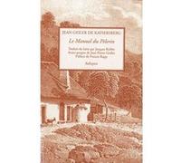 Manuel du pelerin DE KAYSE GEILER (Auteur)