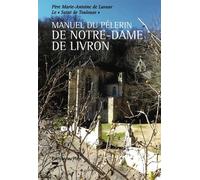 Manuel Du Pélerin De Notre-Dame De Livron