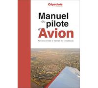 Manuel Du Pilote D'avion - Formation Initiale Et Maintien Des Compétences